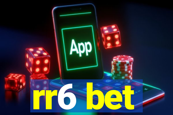 rr6 bet